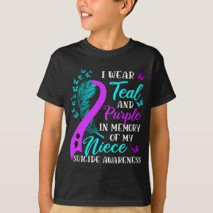 Wear Teal Purple In Memory Of My Niece Suicide Awa T-Shirt