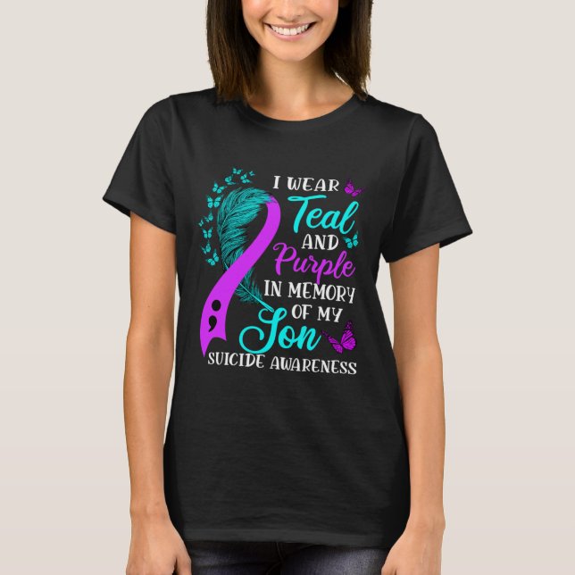 Wear Teal Purple In Memory Of My Son Suicide Aware T-Shirt (Front)