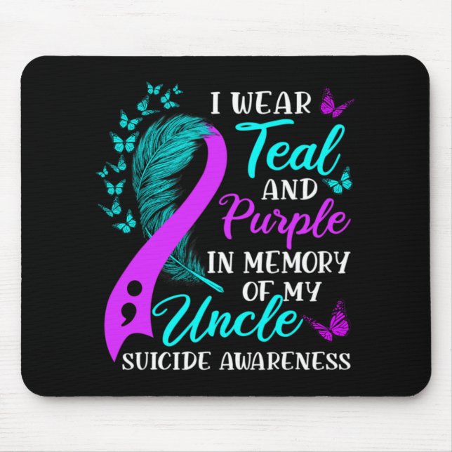 Wear Teal Purple In Memory Of My Uncle Suicide Awa Mouse Pad (Front)
