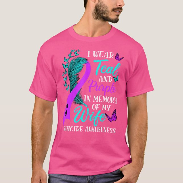 Wear Teal Purple in memory of my Wife Suicide Awar T-Shirt (Front)