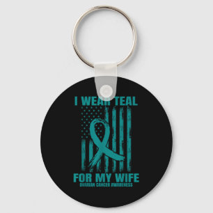 Wear Teal Ribbon Wife Ovarian Cancer Awareness Fla Key Ring