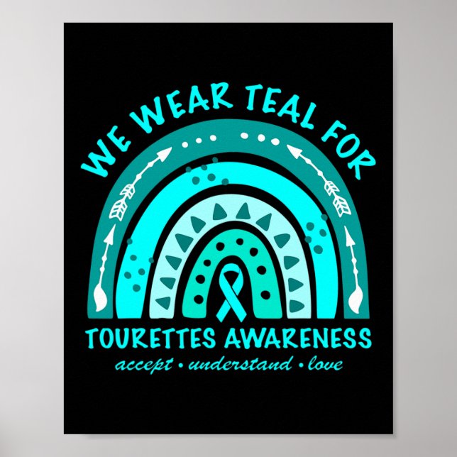 Wear Teal Tourette Syndrome Awareness Rainbow In J Poster (Front)