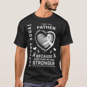 Wear White Support Dad Father Lung Cancer Awarenes T-Shirt