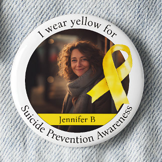 Wear Yellow for Suicide Prevention Awareness 6 Cm Round Badge