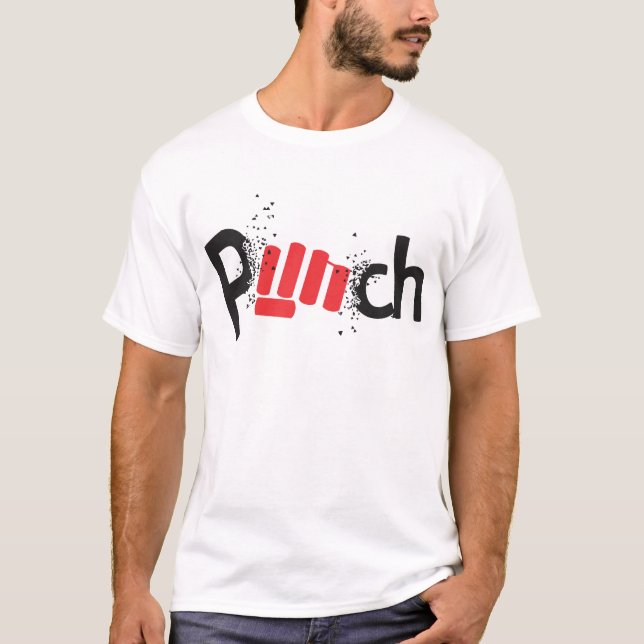 "Wear your confidence, wear 'Punch'!" T-Shirt (Front)