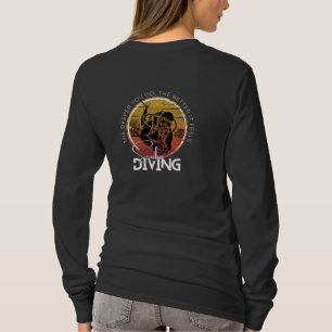 Wear your extreme hobby, Scuba Diving T-Shirt