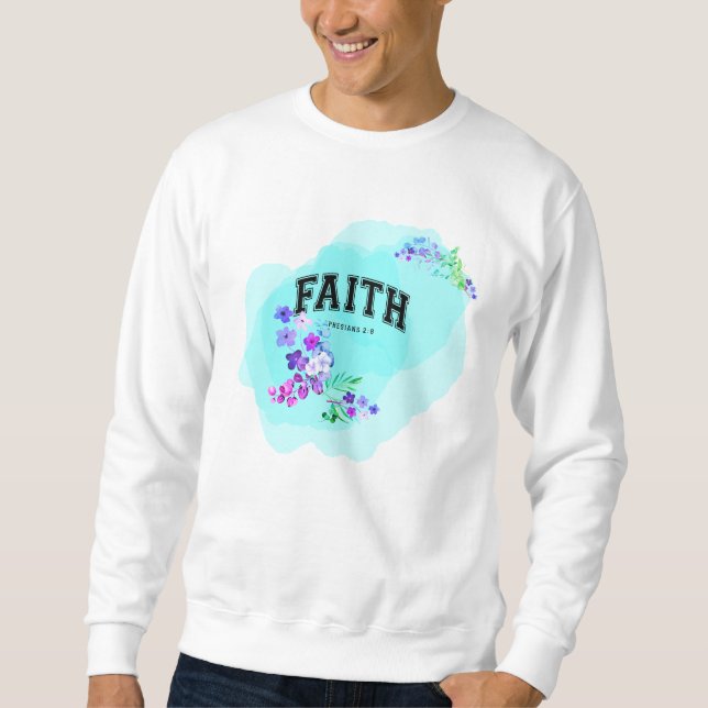 Wear Your Trust, Move Mountains Sweatshirt (Front)