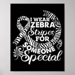 Wear Zebra Stripes For Someone Special Cancer Poster