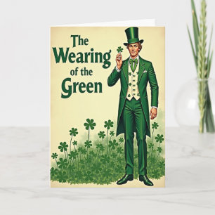 Wearing Of The Green St Patricks Card