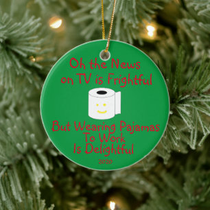 Wearing Pajamas to Work is Delightful Ceramic Tree Decoration