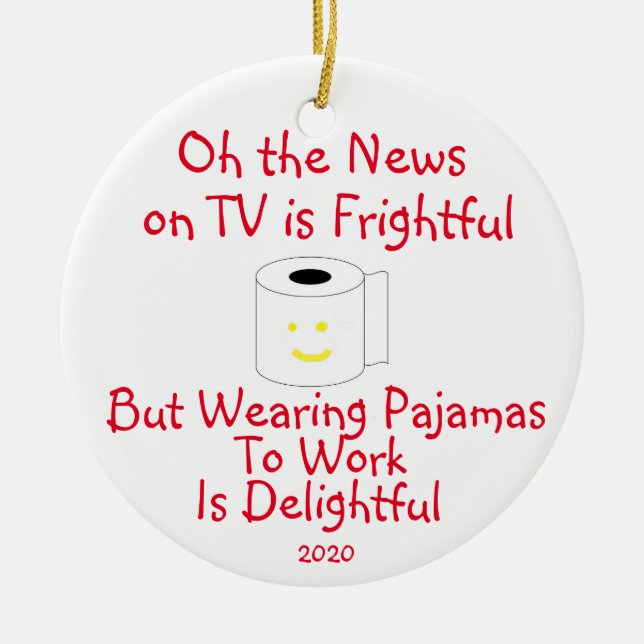 Wearing Pajamas to Work is Delightful Ceramic Tree Decoration (Front)
