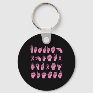 Wearing Pink For My Sister ASL Breast Cancer Suppo Key Ring