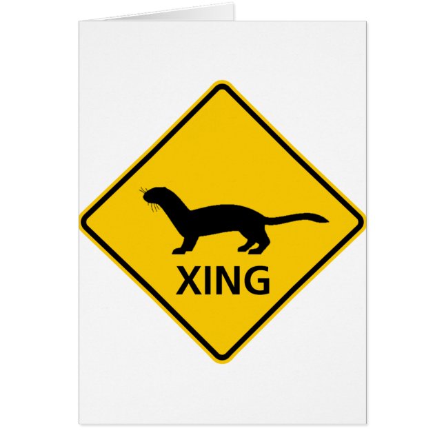 Weasel / Ferret Crossing Highway Sign (Front)