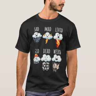 Weather Clouds Differences Report Weather Forecast T-Shirt