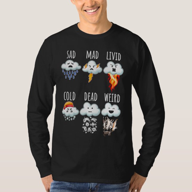 Weather Clouds Differences Report Weather Forecast T-Shirt (Front)