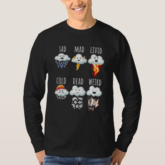 Weather Clouds Differences Report Weather Forecast T-Shirt (Front)