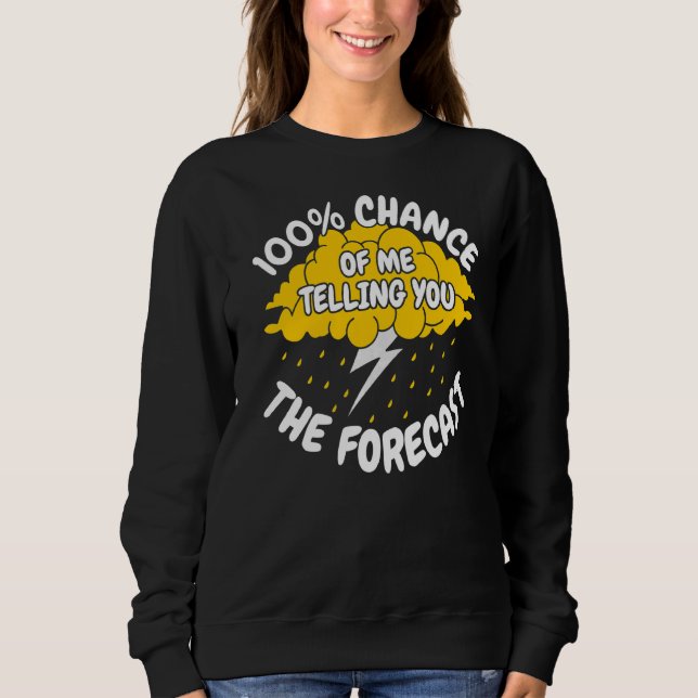 Weather Forecast Sweatshirt (Front)