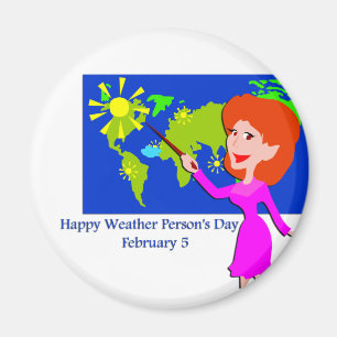 Weather Person's Day February 5 Magnet