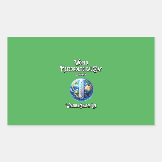 Weathr Shapes Life. World Meteorological Day. Rectangular Sticker (Front)