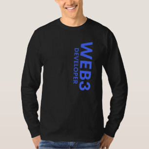 Web3 Developer Decentralised Cryptocurrency Web3 0 T-Shirt