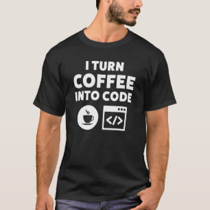 Web Developer Coffee To Code T-Shirt