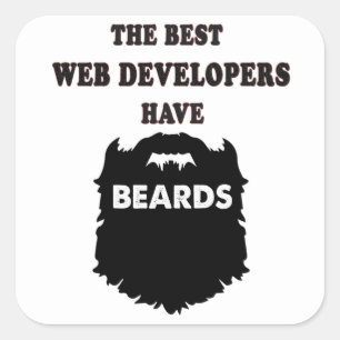 web developer has beards, gift for him men father square sticker