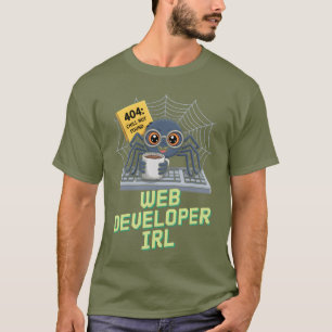 Web Developer IRL - 404 Chill Not Found T-Shirt