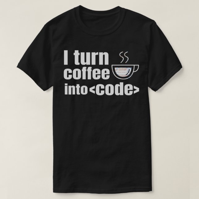 Web Developer Website Programmer Coder Coffee Love T-Shirt (Design Front)
