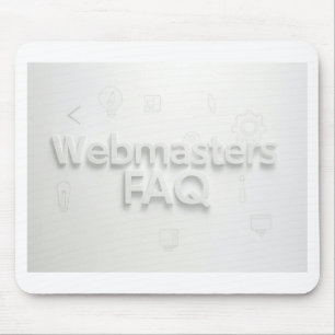 Webmasters FAQ Mouse Pad