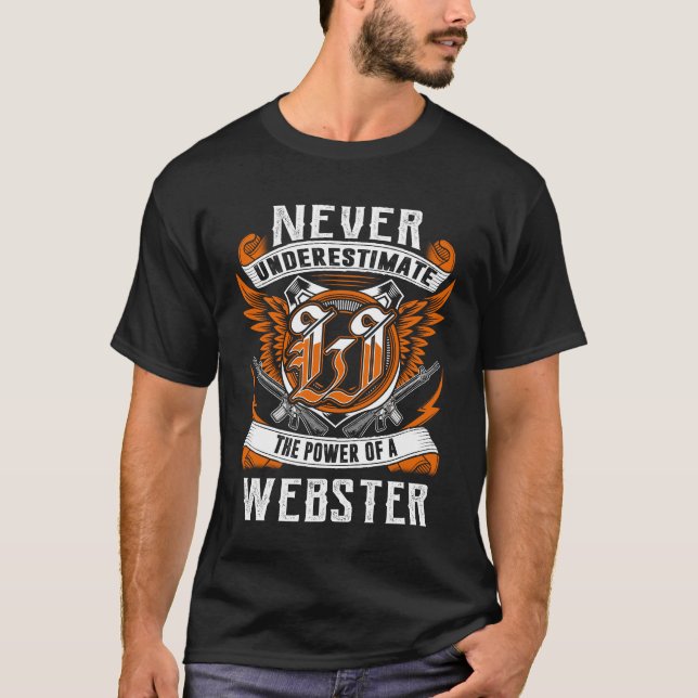 WEBSTER - Never Underestimate Personalised T-Shirt (Front)