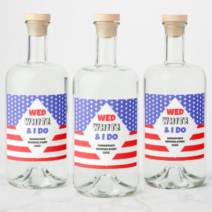 Wed, White & I Do Patriotic Wedding Event Liquor Bottle Label
