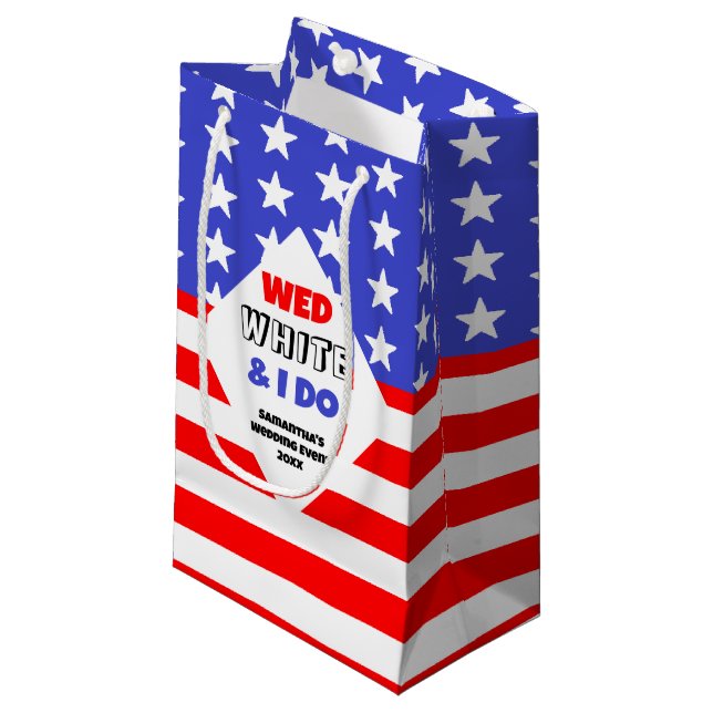 Wed, White & I Do Patriotic Wedding Event Small Gift Bag (Front Angled)