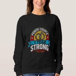 Wedding Anniversary First Years Matching Power Cou Sweatshirt