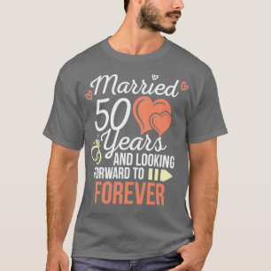 Wedding Anniversary Married 50 Years Looking  T-Shirt