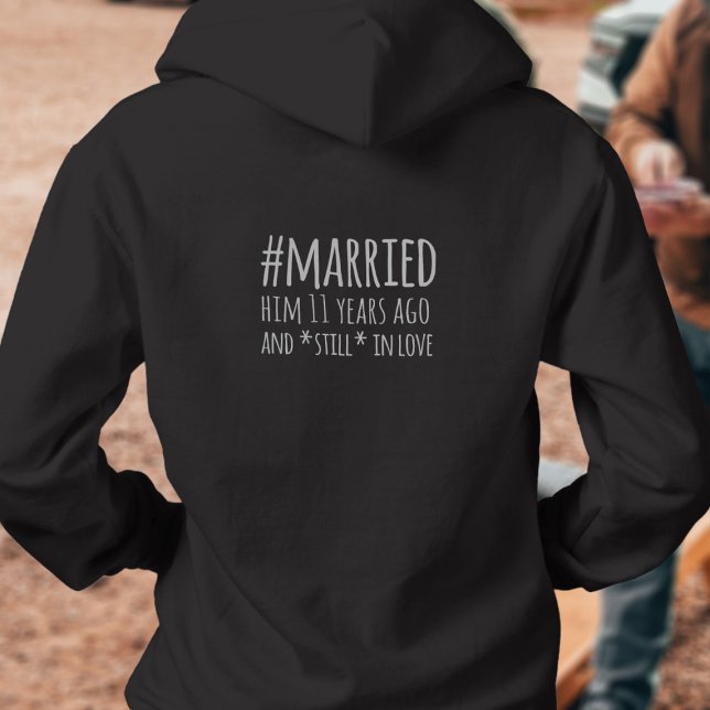 Wedding Anniversary Married Still in Love Womens Hoodie (Makes the perfect Wedding Anniversary gift. Just add how many years you've been in love)