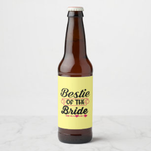 Wedding Bestie Of The Bride Beer Bottle Label