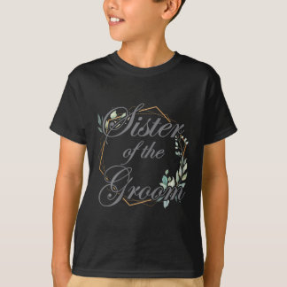 Wedding Bridal Shower Bride Sister Of The Groom _1 T-Shirt