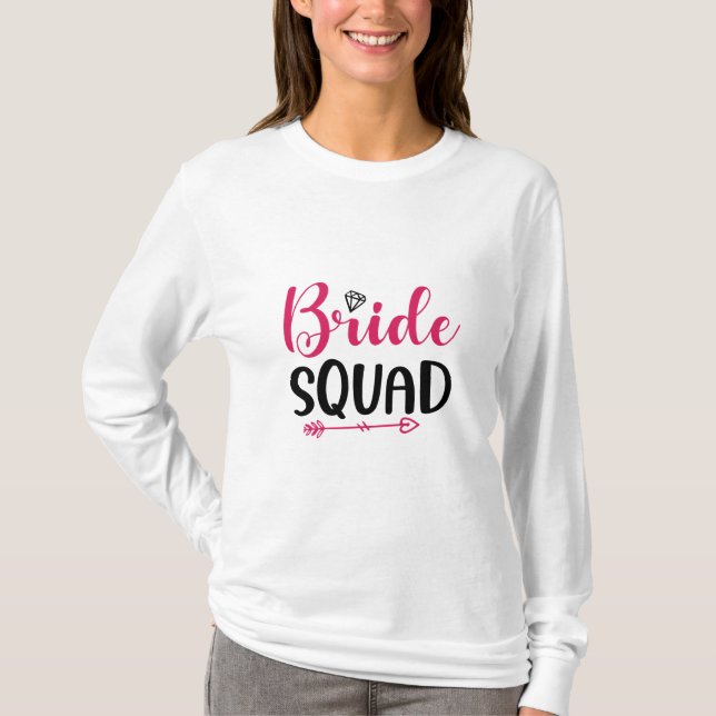 Wedding Bride Squad T-Shirt (Front)