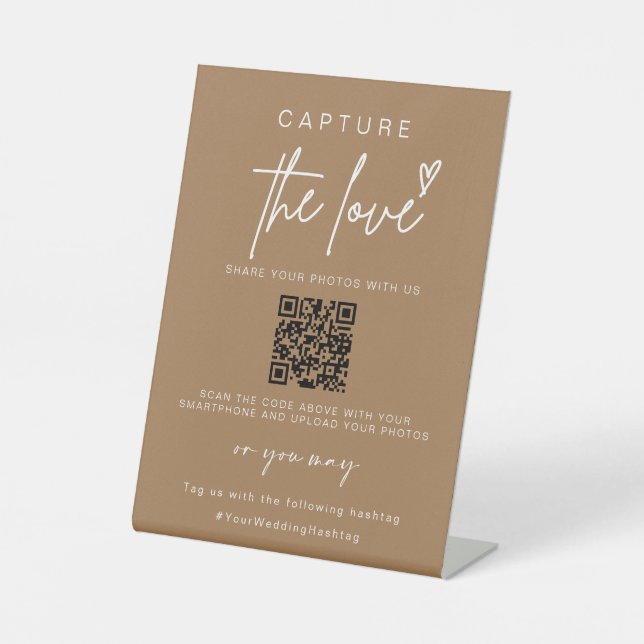 Wedding Capture The Love | Photo Sharing QR Code  Pedestal Sign (Front)