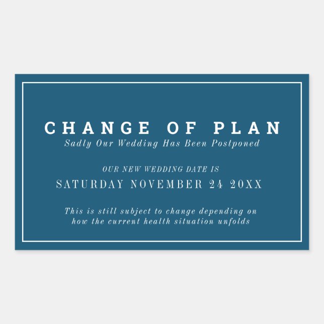 Wedding change of plan postponed new date blue rectangular sticker (Front)