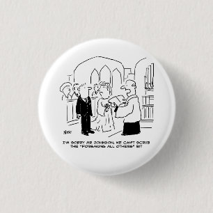 Wedding Church Service Vicar Can't Scrub Vows 3 Cm Round Badge