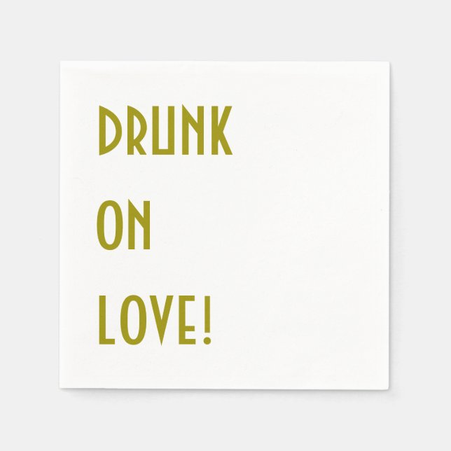 Wedding Cocktail Napkin: Drunk on love! Napkin (Front)