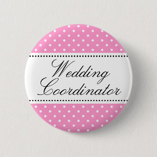 Wedding coordinator pinback buttons Pink