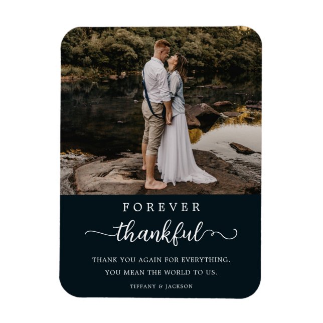 Wedding Couple Photo Forever Thankful Script Magnet (Vertical)
