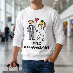Wedding Couple - Under New Management Sweatshirt