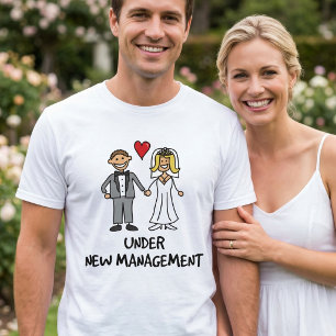 Wedding Couple - Under New Management T-Shirt
