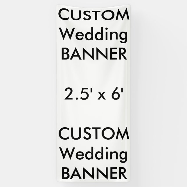 Wedding Custom Banner 2.5' x 6' (Vertical)