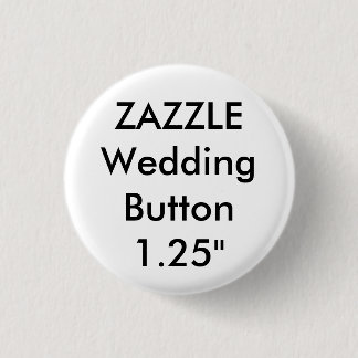 Wedding Custom Small 1.25" Round Button Pin