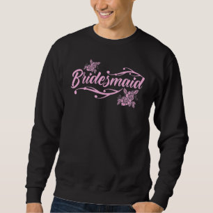Wedding Day Bachelorette Party Proposal Bridesmaid Sweatshirt