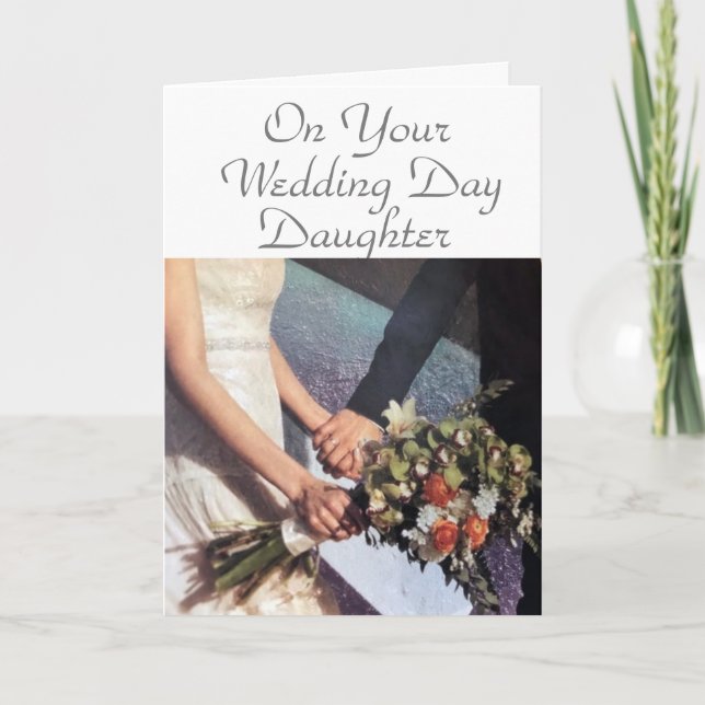 WEDDING DAY CONGRATULATIONS **DAUGHTER** CARD (Front)